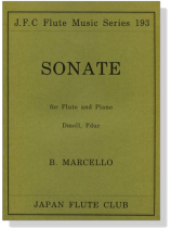 B. Marcello【Sonate , D moll、F dur】 for Flute and Piano B. Marcello【Sonate , D moll、F dur】 for Flute and Piano