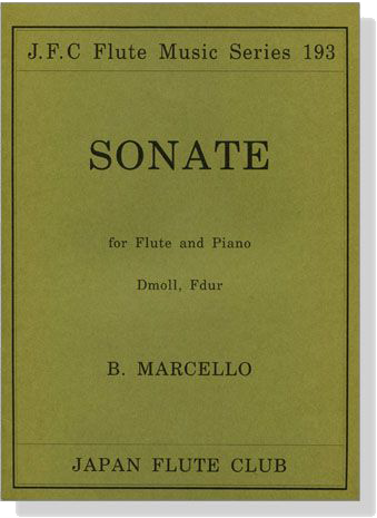B. Marcello【Sonate , D moll、F dur】 for Flute and Piano