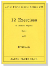 R. Tillmetz【12 Exercises】on Modern Rhythm , Op. 54 Vol. 1
