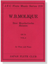W.B. Molique【Drei Musikalische Skizzen , Op. 70 Vol. 2 】for Flute and Piano