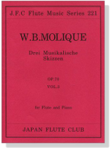 W.B. Molique【Drei Musikalische Skizzen , Op. 70 Vol. 3 】for Flute and Piano