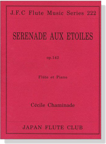 Cécile Chaminade【Serenade Aux etoiles , Op. 142】Flûte et Piano