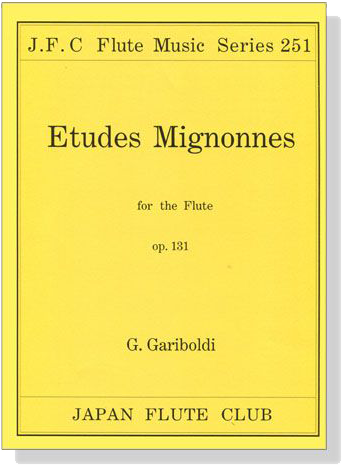 G. Gariboldi【Etudes Mignonnes , Op. 131】for the Flute