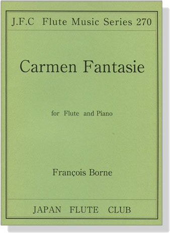 Francois Borne【Carmen Fantasie】for Flute and Piano