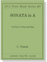 C. Franck【Sonata in A】for Flute or Violine and Piano C. Franck【Sonata in A】for Flute or Violine and Piano