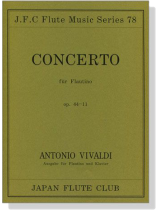 A. Vivaldi【Concerto für Flautino , Op. 44-11】Ausgabe  für und Klavier A. Vivaldi【Concerto für Flautino , Op. 44-11】Ausgabe  für und Klavier