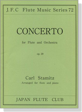 Carl Stamitz【Concerto , Op .29】for Flute and Orchestra