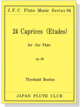 Theobald Boehm【24 Caprices / Etudes】for the Flute , Op. 26