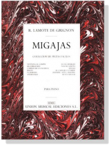 R. Lamote De Grignon【Migajas , Coleccion De Piezas Faciles】Para Piano
