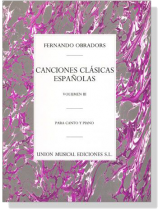 Fernando Obradors【Canciones Clasicas Espanolas】Volumen Ⅲ , Para Canto Y Piano