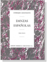 Granados【Danzas Espanolas】Para Piano Granados【Danzas Espanolas】Para Piano