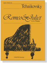 Tchaikovsky【Romeo and Juliet－Love Theme】for Easy Piano