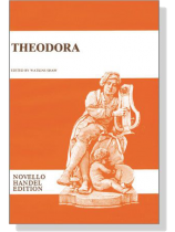 Handel/Shaw【Theodora】Vocal Score Handel/Shaw【Theodora】Vocal Score