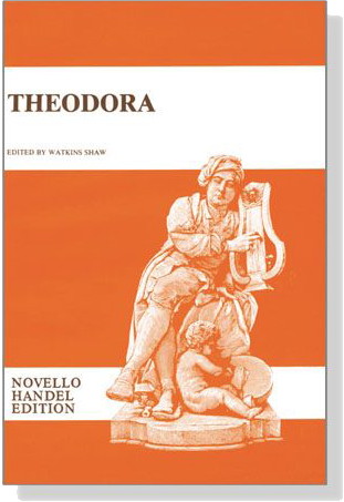 Handel／Shaw【Theodora】Vocal Score