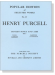 Henry Purcell【Fifteen Songs And Airs , Set 2】Tenor (Or Soprano) , Popular Edition of Selected Works No. 12	
