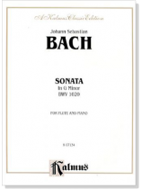 J. S. Bach【Sonata In G Minor , BWV 1020】for Flute and Piano J. S. Bach【Sonata In G Minor , BWV 1020】for Flute and Piano