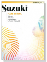 Suzuki Flute School 【Volume 1】Flute Part , Revised Edition Suzuki Flute School 【Volume 1】Flute Part , Revised Edition
