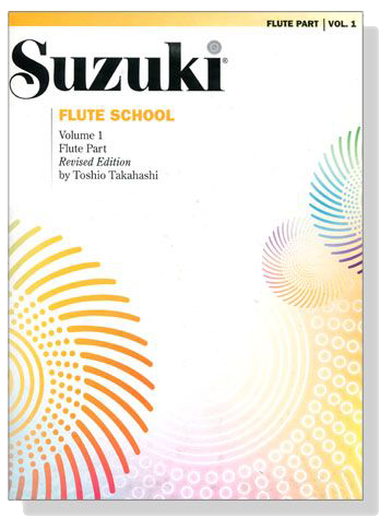 Suzuki Flute School 【Volume 1】Flute Part , Revised Edition