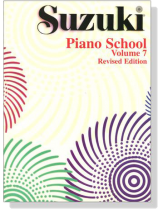 Suzuki Piano School【Volume 7】Revised Edition Suzuki Piano School【Volume 7】Revised Edition