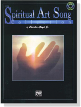 The Spiritual Art Song Collection【CD+樂譜】By Charles Lloyd, Jr. The Spiritual Art Song Collection【CD+樂譜】By Charles Lloyd, Jr.