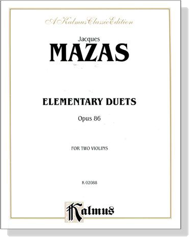 Mazas【Elementary Duets , Opus 86】for Two Violins