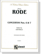 Rode【Concertos Nos. 6 and 7】for Violin and Piano Rode【Concertos Nos. 6 and 7】for Violin and Piano