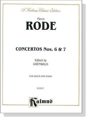 Rode【Concertos Nos. 6 and 7】for Violin and Piano