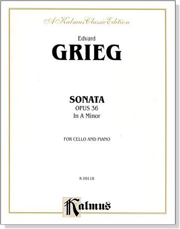 Grieg【Sonata Opus 36 in A Minor】for Cello and Piano