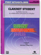 Student Instrumental Course【Clarinet Student】Level Three -A Method for Individual Instruction Student Instrumental Course【Clarinet Student】Level Three -A Method for Individual Instruction