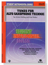 Student Instrumental Course【Tunes for Alto Saxophone Technic】Level Two Student Instrumental Course【Tunes for Alto Saxophone Technic】Level Two
