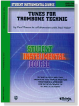 Student Instrumental Course【Tunes for Trombone Technic】Level One Student Instrumental Course【Tunes for Trombone Technic】Level One