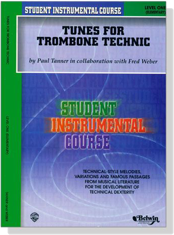 Student Instrumental Course【Tunes for Trombone Technic】Level One
