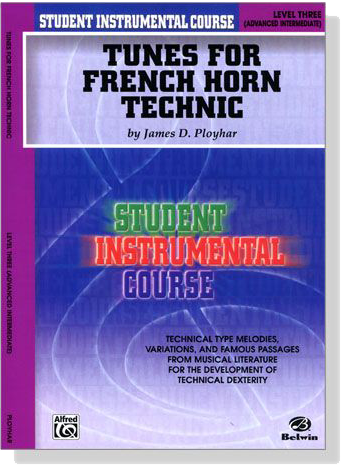 Student Instrumental Course【Tunes for French Horn Technic】Level Three