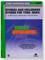 Student Instrumental Course【Studies and Melodious Etudes for Tuba (Bass)】Level One Student Instrumental Course【Studies and Melodious Etudes for Tuba (Bass)】Level One