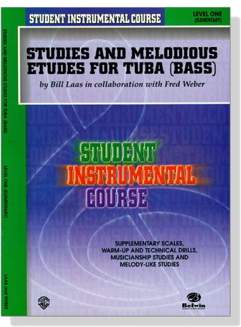 Student Instrumental Course【Studies and Melodious Etudes for Tuba (Bass)】Level One Student Instrumental Course【Studies and Melodious Etudes for Tuba (Bass)】Level One