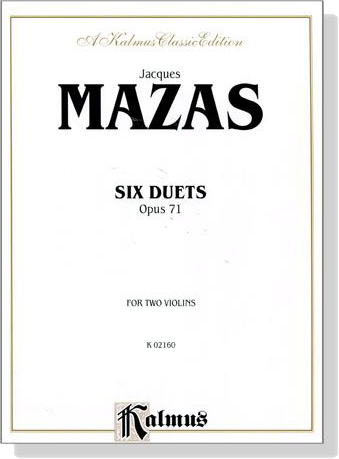 Mazas【Six Duets , Opus 71】for Two Violins