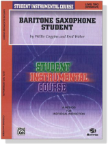 Student Instrumental Course【Baritone Saxophone Student】Level Two (Intermediate) Student Instrumental Course【Baritone Saxophone Student】Level Two (Intermediate)
