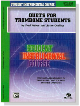 Student Instrumental Course【Duets for Trombone Students】Level One Student Instrumental Course【Duets for Trombone Students】Level One
