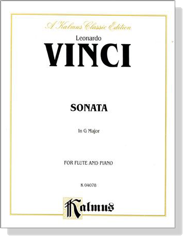 Vinci【Sonata In G Major】for Flute and Piano Vinci【Sonata In G Major】for Flute and Piano