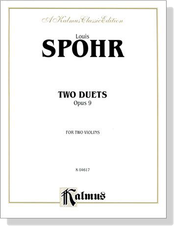 Spohr【Two Duets , Opus 9】for Two Violins