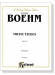 Boehm【Twelve Etudes , Opus 15】for Flute Boehm【Twelve Etudes , Opus 15】for Flute