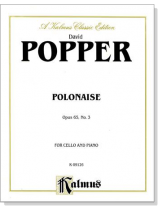 Popper【Polonaise Opus 65 No.3】for Cello and Piano Popper【Polonaise Opus 65 No.3】for Cello and Piano