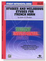 Student Instrumental Course【Studies and Melodious Etudes for French Horn】Level Two Student Instrumental Course【Studies and Melodious Etudes for French Horn】Level Two