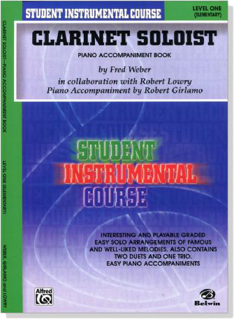 Student Instrumental Course【Clarinet Soloist 】Piano Accompaniment Book , Level One