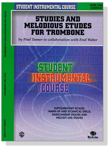 Student Instrumental Course【Studies and Melodious Etudes for Trombone】Level One Student Instrumental Course【Studies and Melodious Etudes for Trombone】Level One