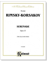 Rimsky Korsakov【Serenade Opus 37】for Cello and Piano Rimsky Korsakov【Serenade Opus 37】for Cello and Piano