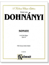 Ernst Von Dohnányi【Sonata in B Flat Major  Opus 8】for Cello and Piano Ernst Von Dohnányi【Sonata in B Flat Major  Opus 8】for Cello and Piano