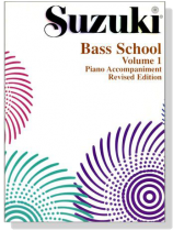 Suzuki Bass School 【Volume 1】 Piano Accompaniment, Revised Edition