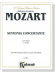 Mozart【Sinfonia Concertante in E♭ Major , K. 297b】for Two Violins , Viola , Cello and Piano Mozart【Sinfonia Concertante in E♭ Major , K. 297b】for Two Violins , Viola , Cello and Piano