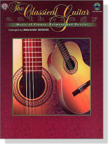 The Classical Guitar Anthology【CD+樂譜】Music of France,Germany and Russia The Classical Guitar Anthology【CD+樂譜】Music of France,Germany and Russia